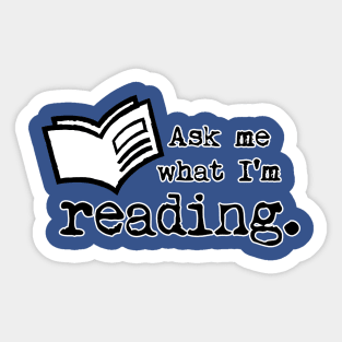 Ask Me What I'm Reading 2 Sticker